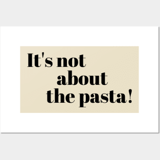 It’s not about the Pasta Vanderpump Rules James Kennedy Quote Posters and Art